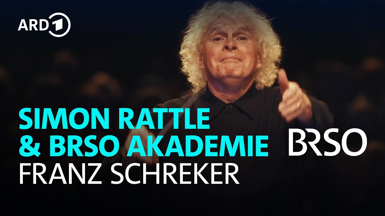 Schreker - Kammersymphonie | Sir Simon Rattle | BRSO Akademie