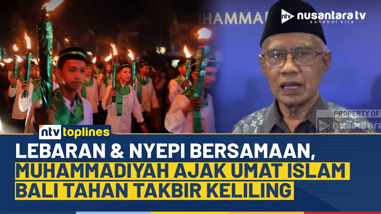 Idul Fitri & Nyepi Bersamaan, Ketum PP Muhammadiyah Imbau Tak Ada Takbir Keliling di Bali | NTV