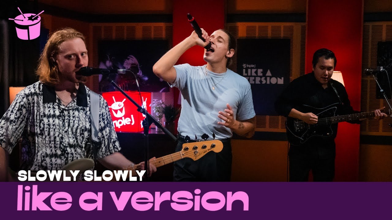 Slowly Slowly - 'Daisy Chain' (live for Like A Version)