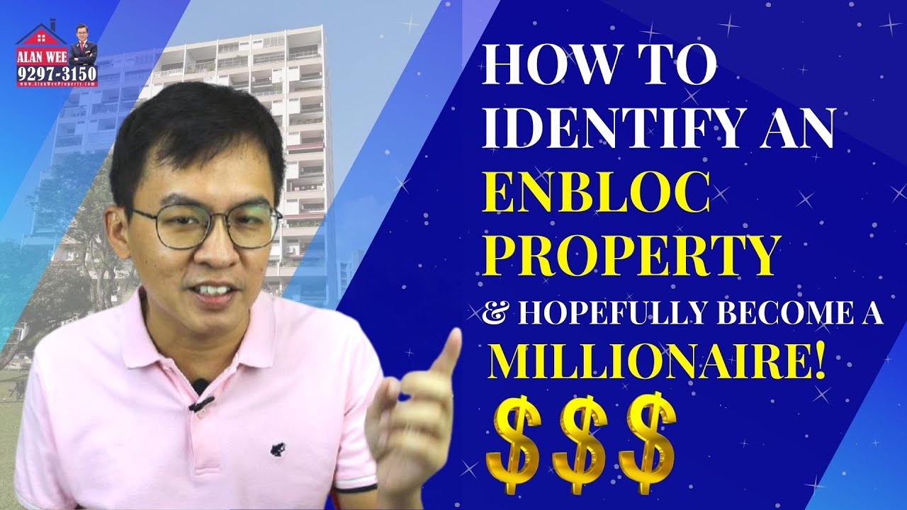 How to identify an enbloc property & hopefully become a millionaire.