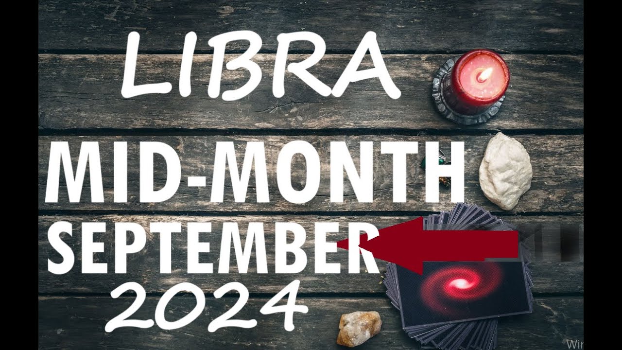 🟠LIBRA🌟MID-MONTH SEPTEMBER 2024 #libratarottoday #librasoulmate #libralove #librasoulmate