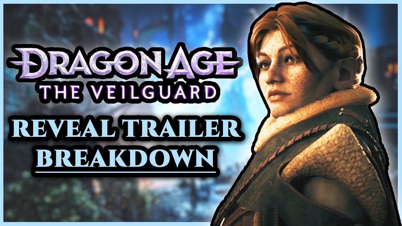 DRAGON AGE: THE VEILGUARD REVEAL TRAILER BREAKDOWN | COMPANION DETAILS, ROOK HERO, EVIL GODS, & MORE
