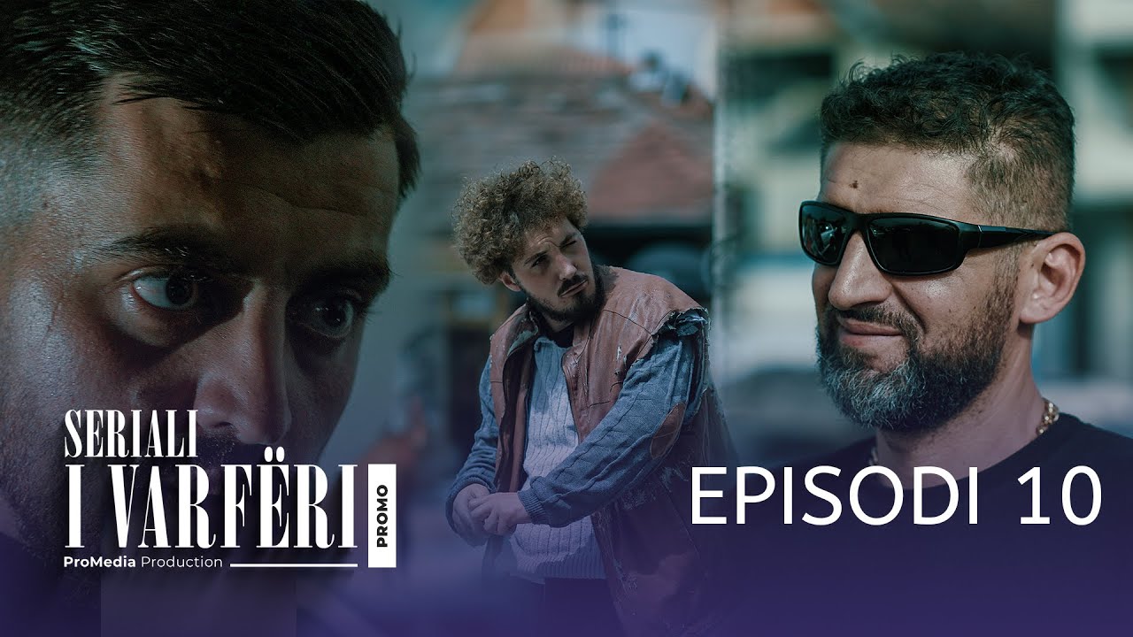 SERIALI I VARFËRI | Promo - Episodi 10