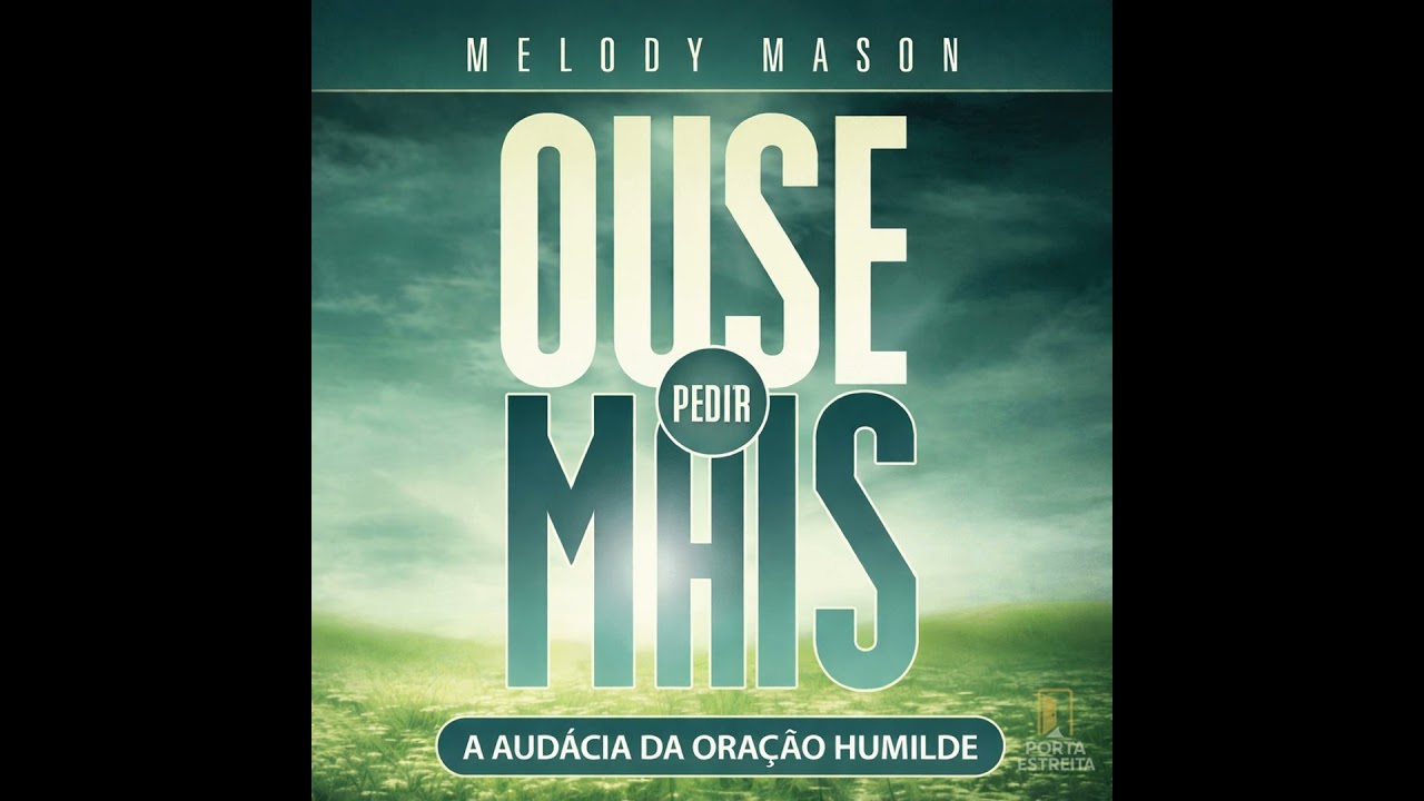 08 - OUSE PEDIR MAIS (Audiolivro Ouse pedir mais)