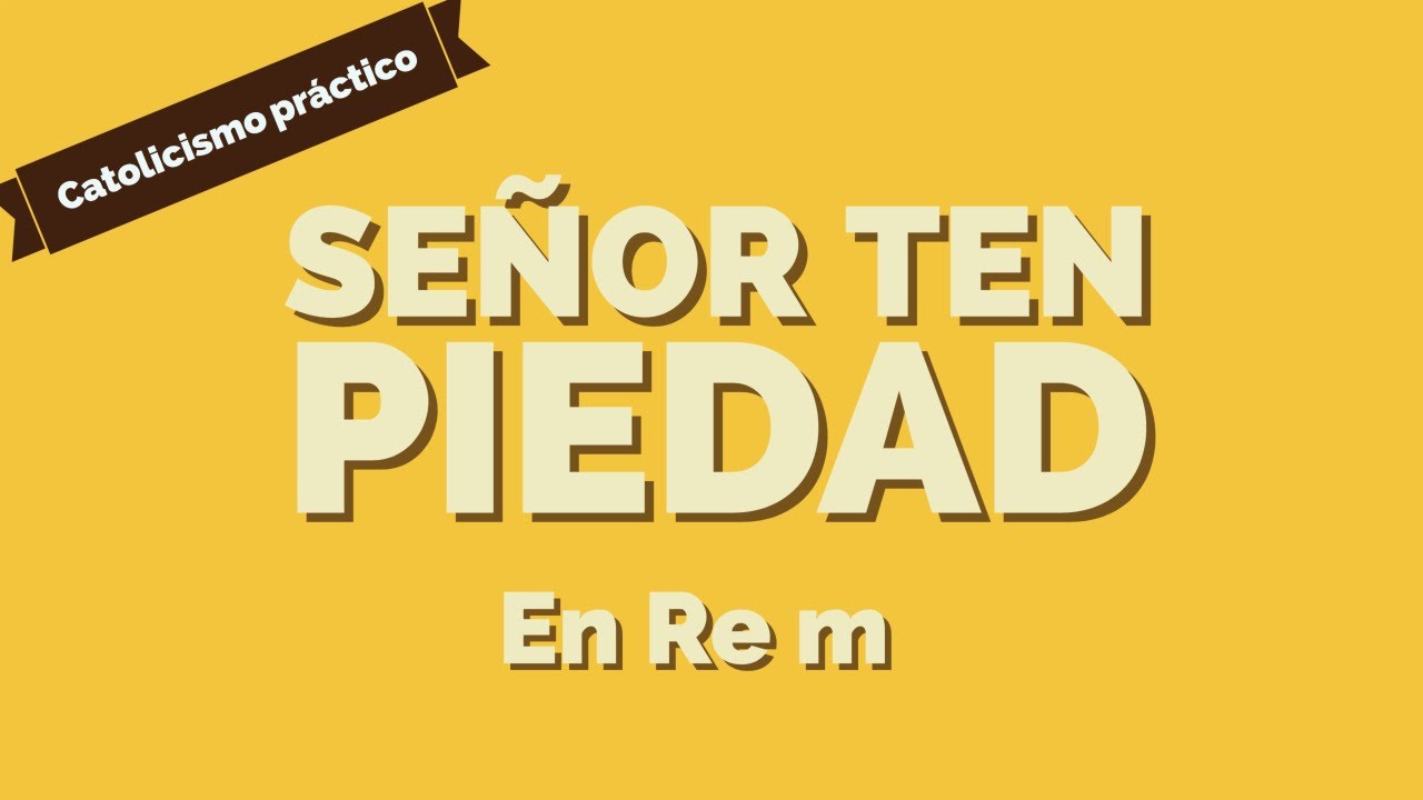 'Señor ten piedad' a dos voces - Canto para la misa