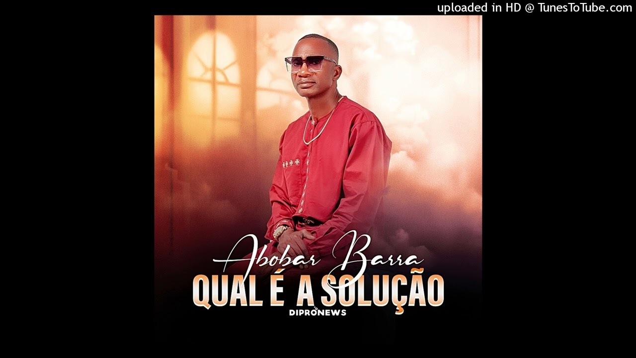 Abobar Barra - Qual é a Solução [Amapiano]