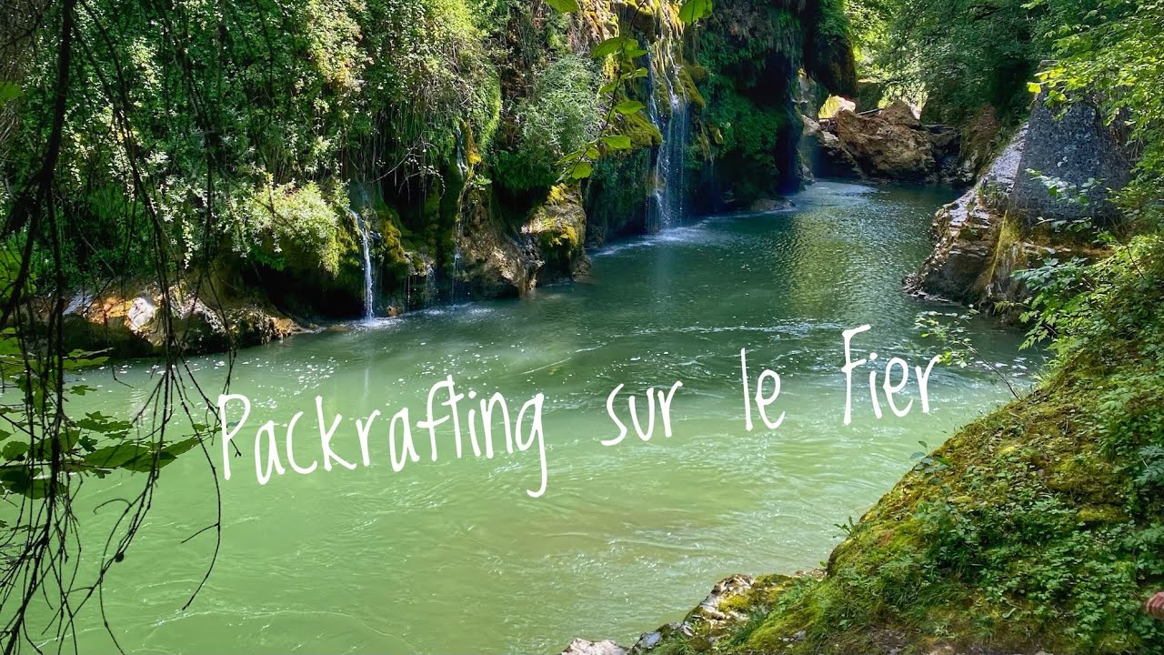 Packrafting sur le Fier (Savoie)