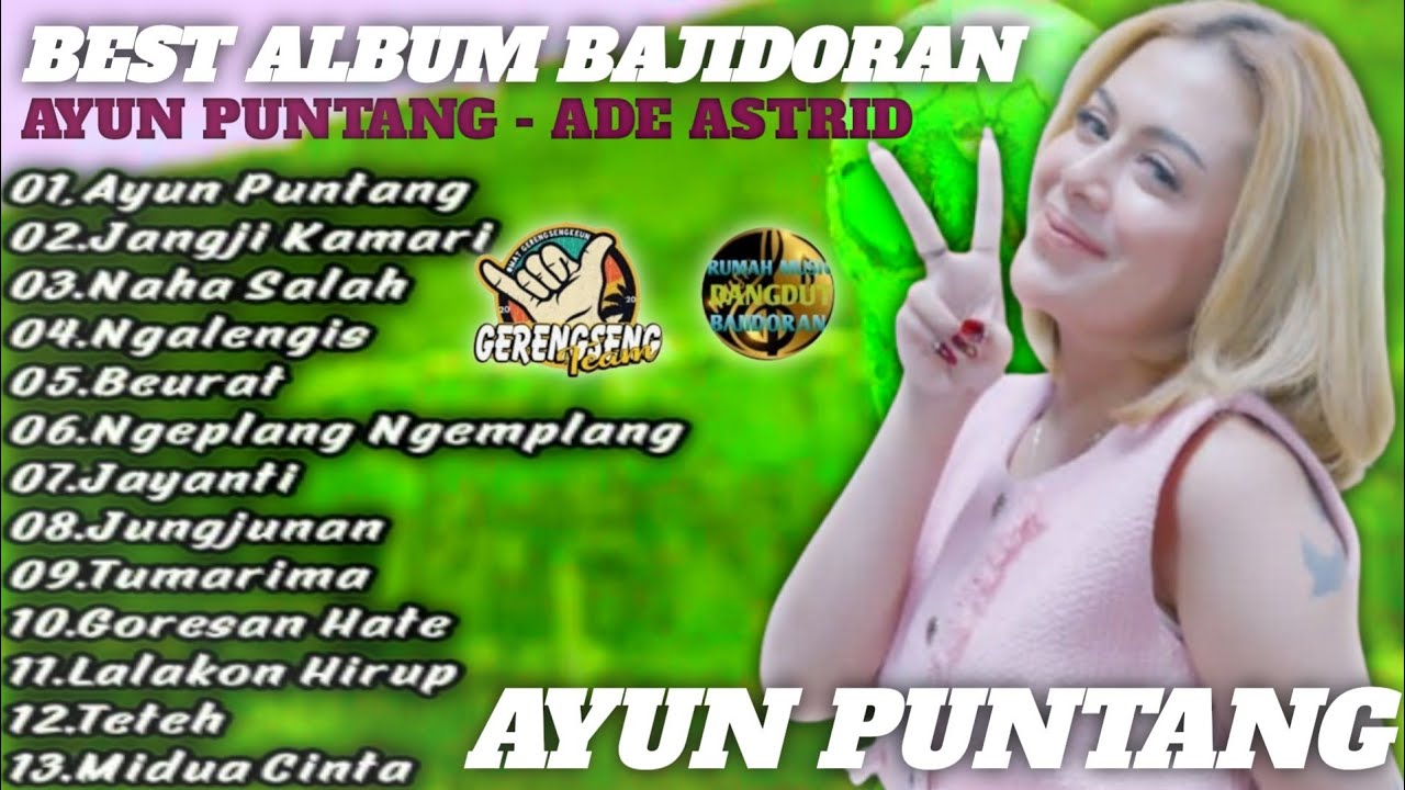 Best Album Bajidoran Ayun Puntang - Ade Astrid | Full Lagu Pop Sunda Dangdut Terbaru 2025