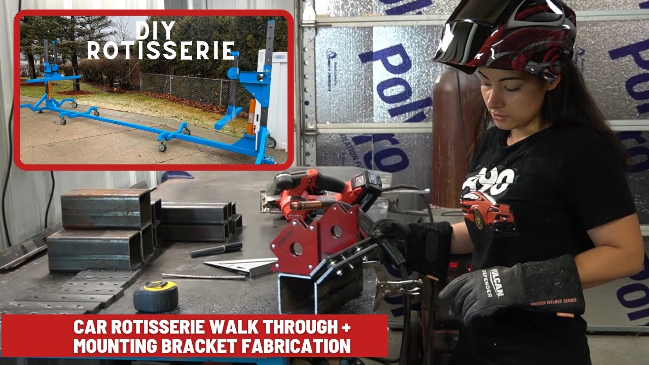 Car Rotisserie Walk through + Mounting Bracket Fabrication (more welding..)