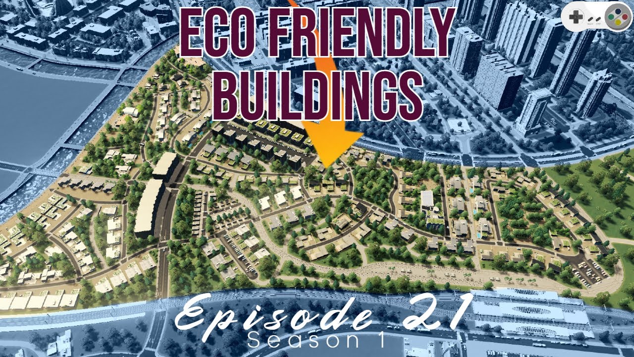Using Low Density Eco Buildings to Create the Perfect Neighbourhood - Cities Skylines Season 1