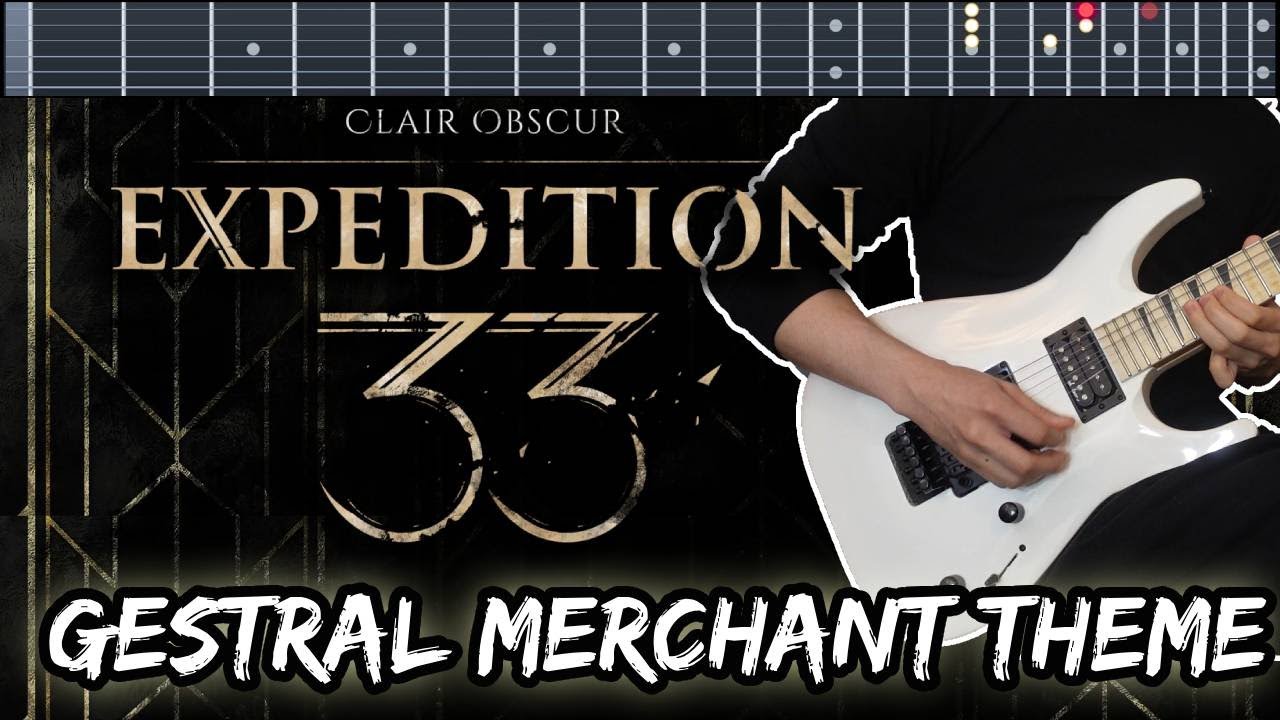 Clair Obscur Expedition 33 - Gestral Merchant Theme Cover 【TABS】