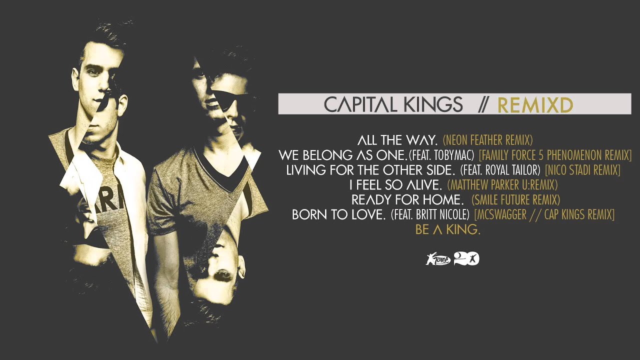 Capital Kings - REMIXD [FULL ALBUM AUDIO]