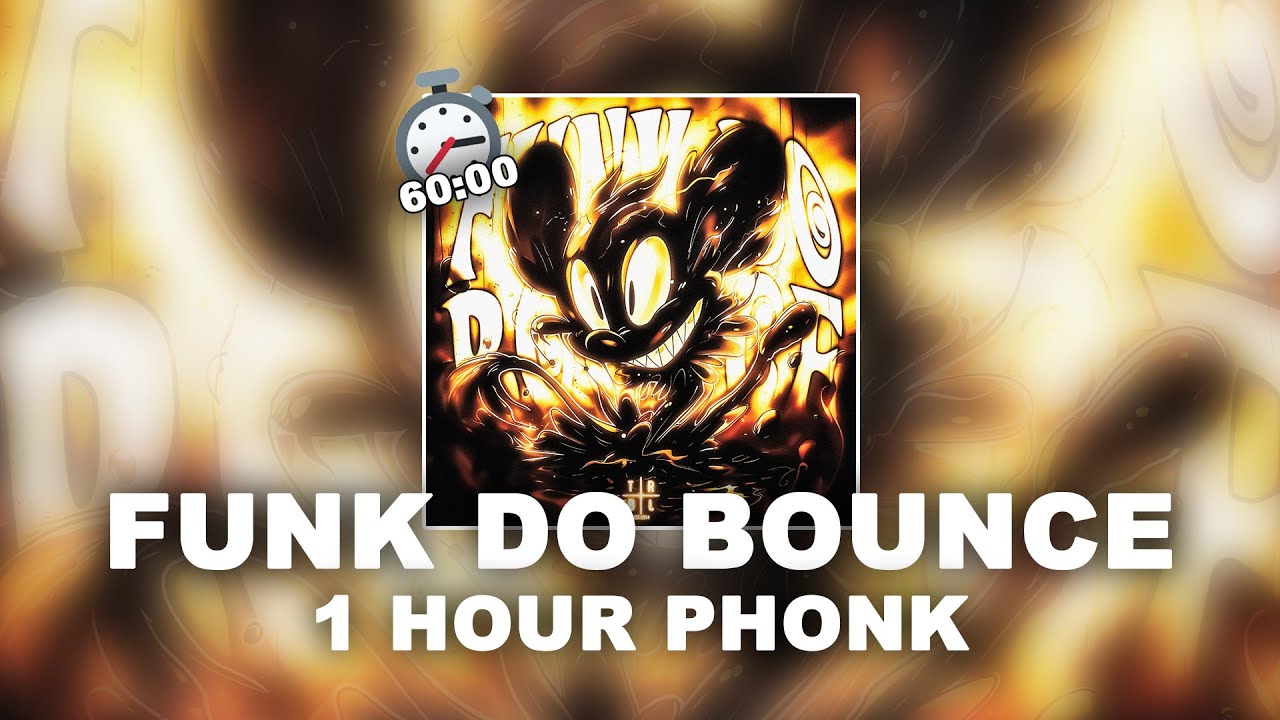 [1 HOUR PHONK] Ariis - FUNK DO BOUNCE