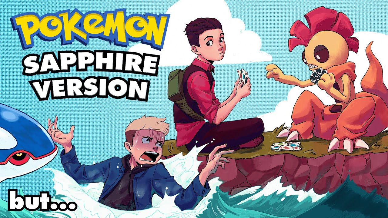 pokemon sapphire but my friends hate me.