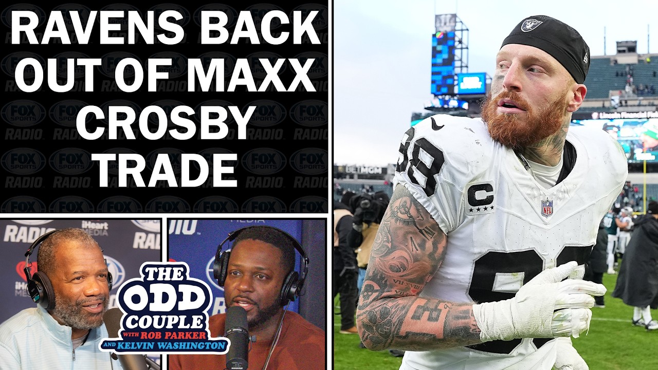 Ravens BACK OUT of Maxx Crosby Trade With Raiders! | THE ODD COUPLE