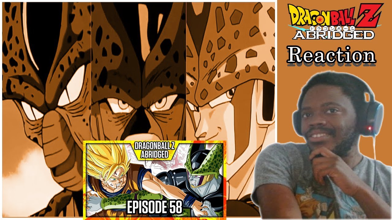 Dragon Ball Z Abridged Reaction Ep:  58