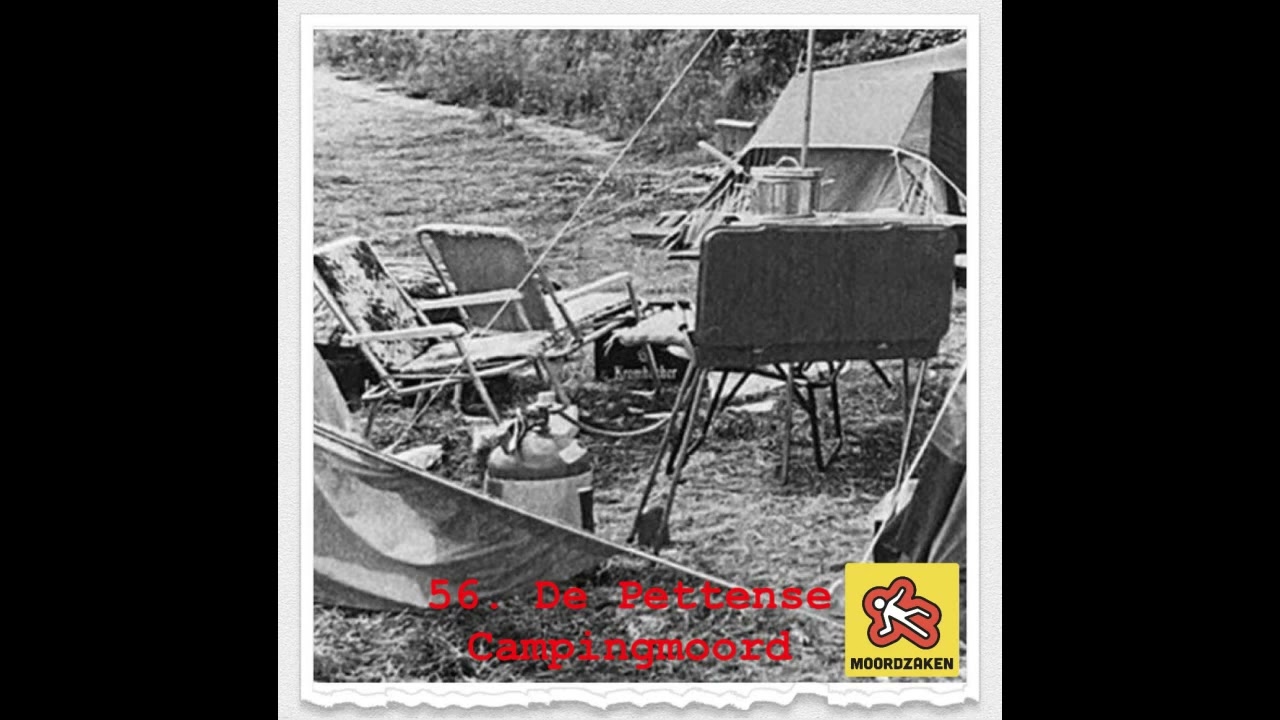 56 - De Pettense Campingmoord