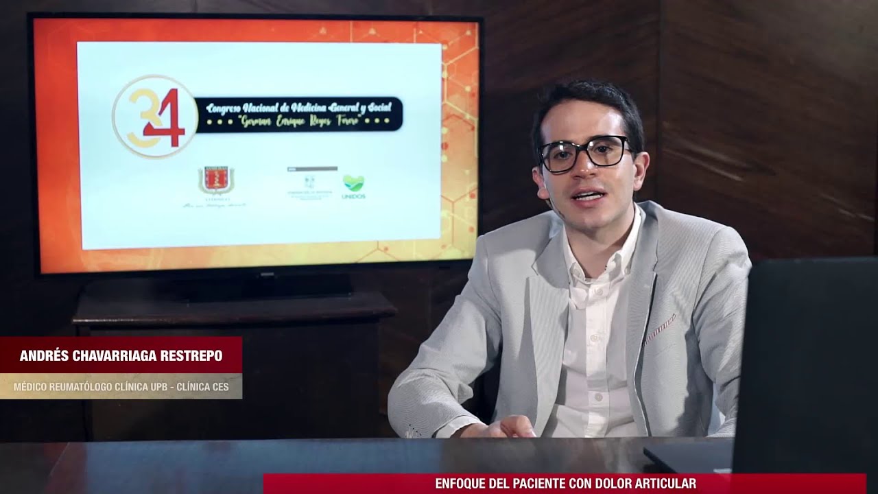 Enfoque del paciente con dolor articular - Andrés Chavarriaga Restrepo