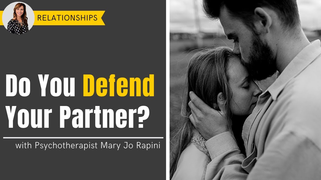 Healthy Ways to Defend Your Partner