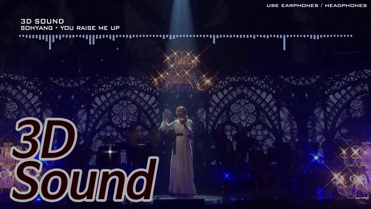 3D Sound L/R] Sohyang ( 소향 ) - You raise me up 2018  🎧