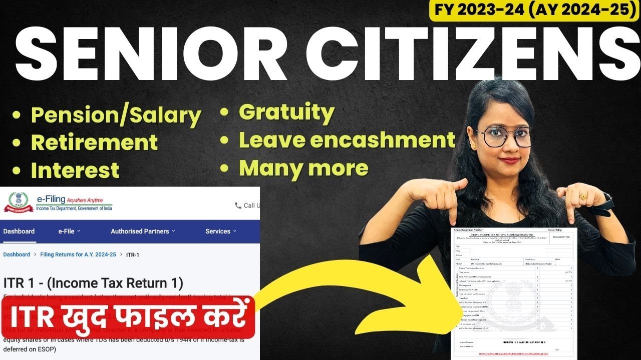 Income Tax Return filing AY 2024-25 for Senior citizens | How to file Income Tax Return
