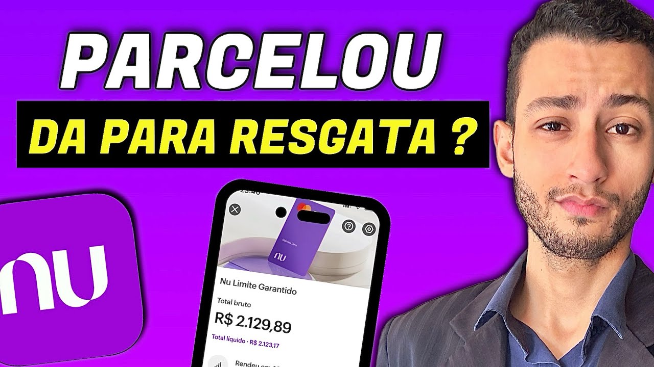 &Eacute; POSS&Iacute;VEL RESGATAR O SALDO AP&Oacute;S UMA COMPRA ? NU LIMITE GARANTIDO
