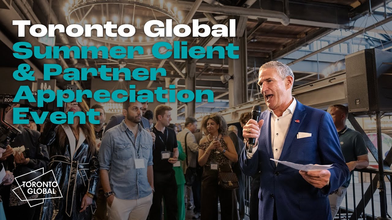 Toronto Global Summer Client & Partner Appreciation Event | Toronto Tech Week 2025 Recap