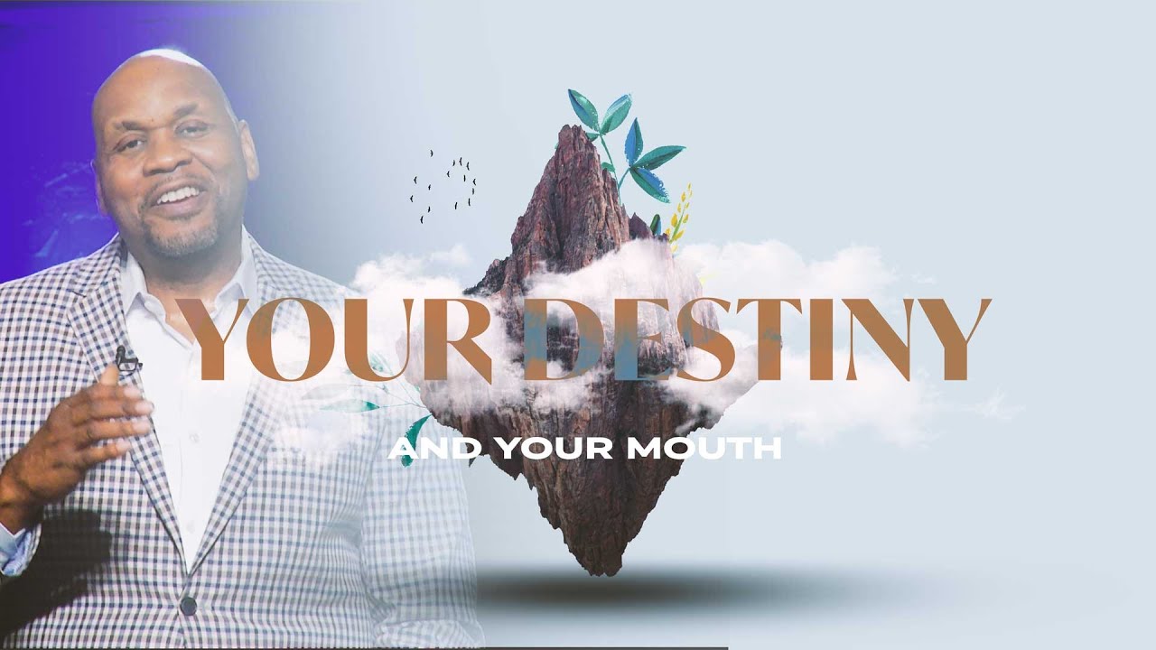 Your Destiny & Your Mouth | Pastor Kyle Searcy | 9am