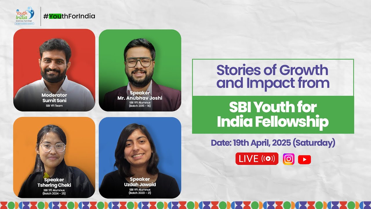 Stories of Growth and Impact from SBI Youth for India Fellowship.