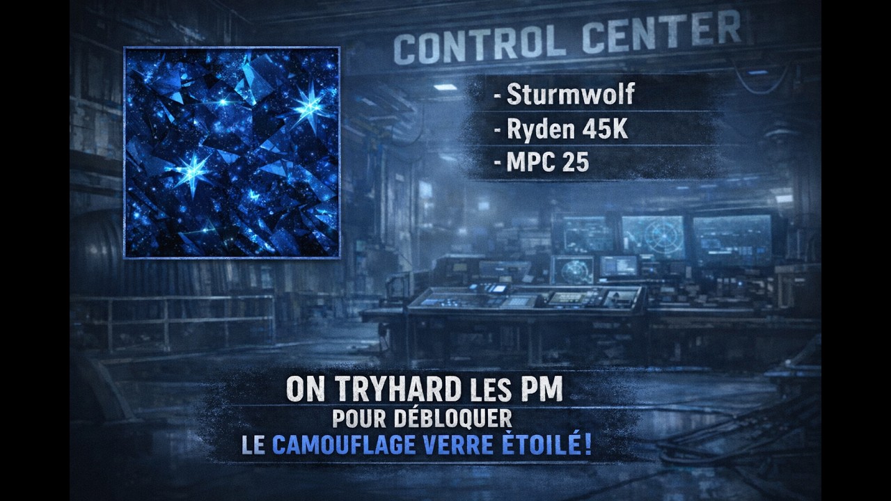 on trhyard les PM pour débloquer le camouflage verre étoilé