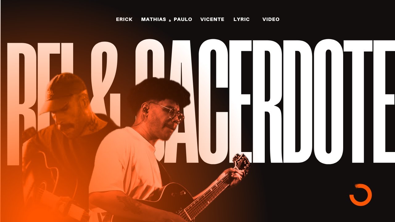 Erick Mathias, Paulo Vicente - REI E SACERDOTE (Official Lyric Video) | ONE Sounds