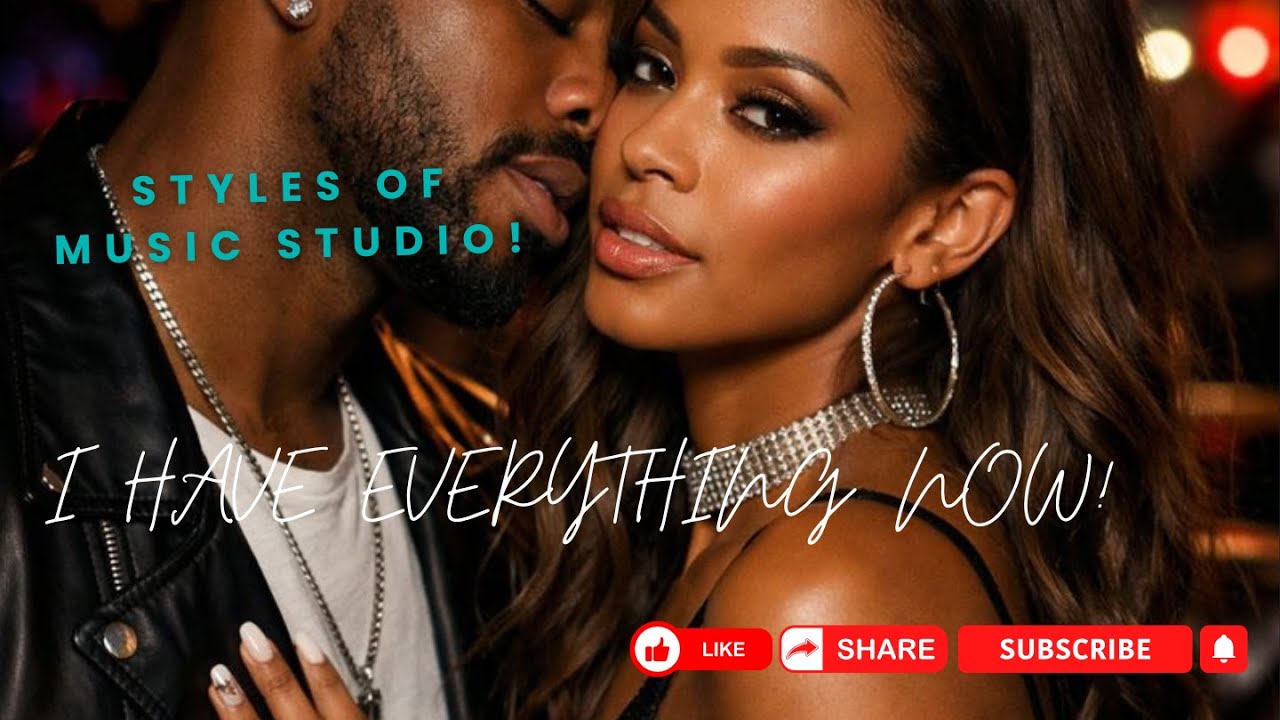 Styles Of Music Studio - I Have Everything Now! #ihaveeverythingnow #rnbmusic #smoothrnb #rnbmoment