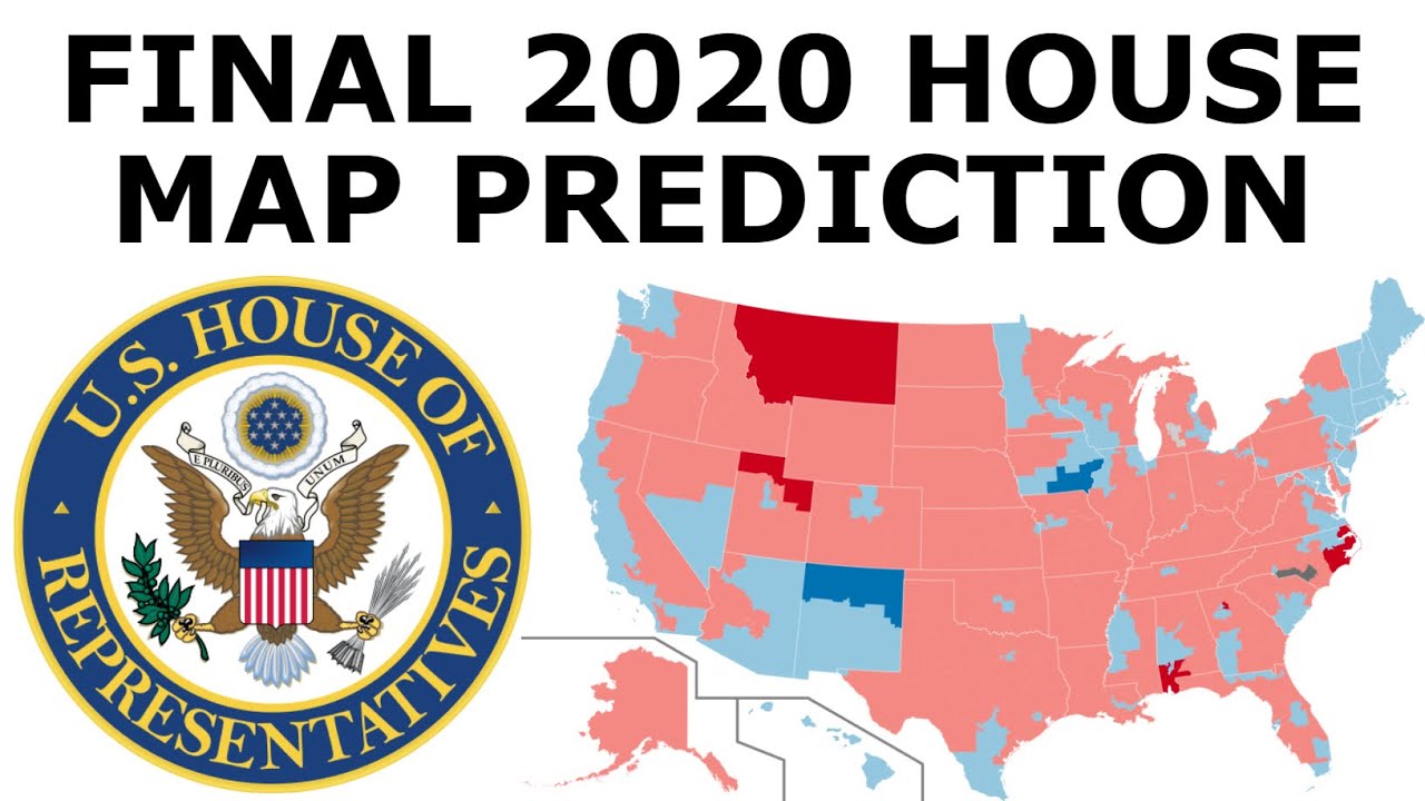 FINAL 2020 House of Representatives Prediction