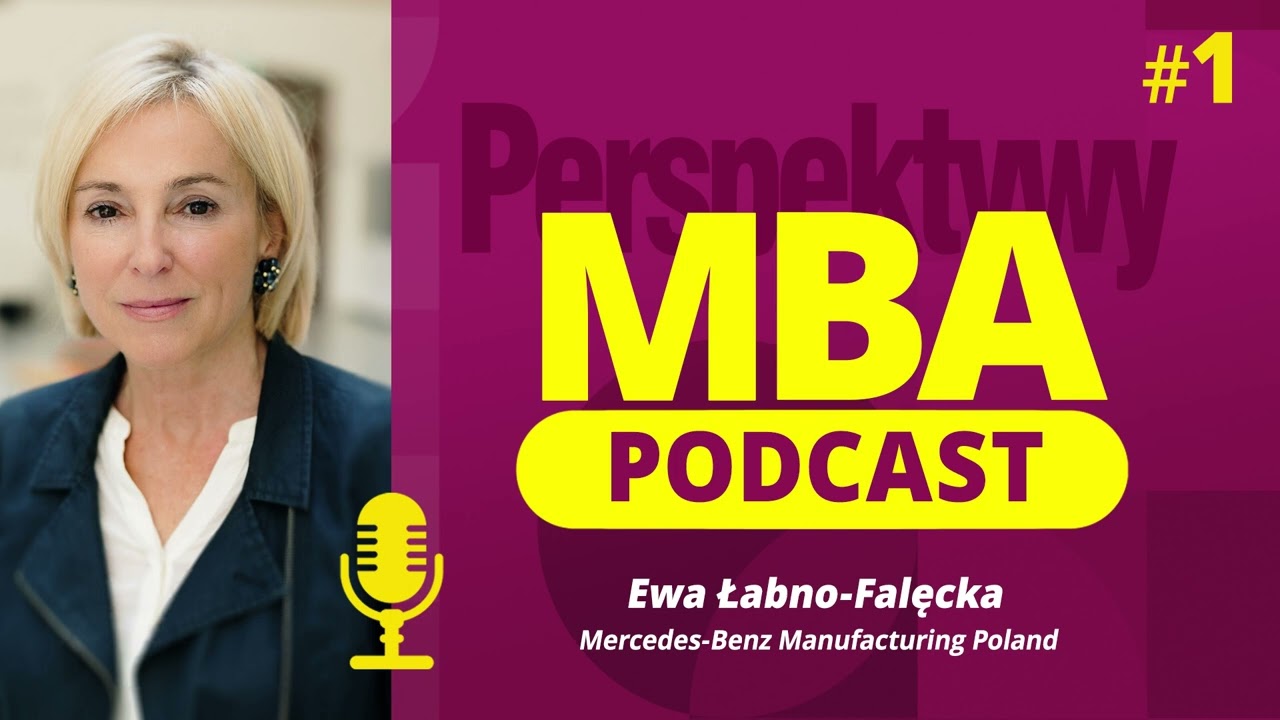 Perspektywy MBA - podcast o studiach menedżerskich - zaprasza Ewa Barlik #1