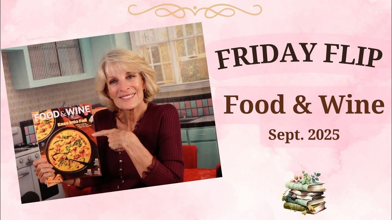 Friday Flip: Food & Wine Magazine | September 2025 Issue