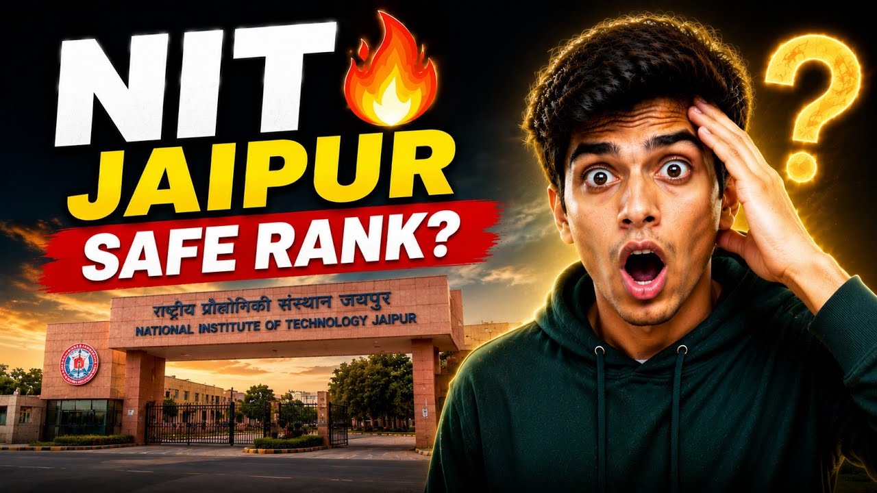 NIT Jaipur JEE Main 2026 Expected Cutoff 🔥 | Safe Rank? Reality Check