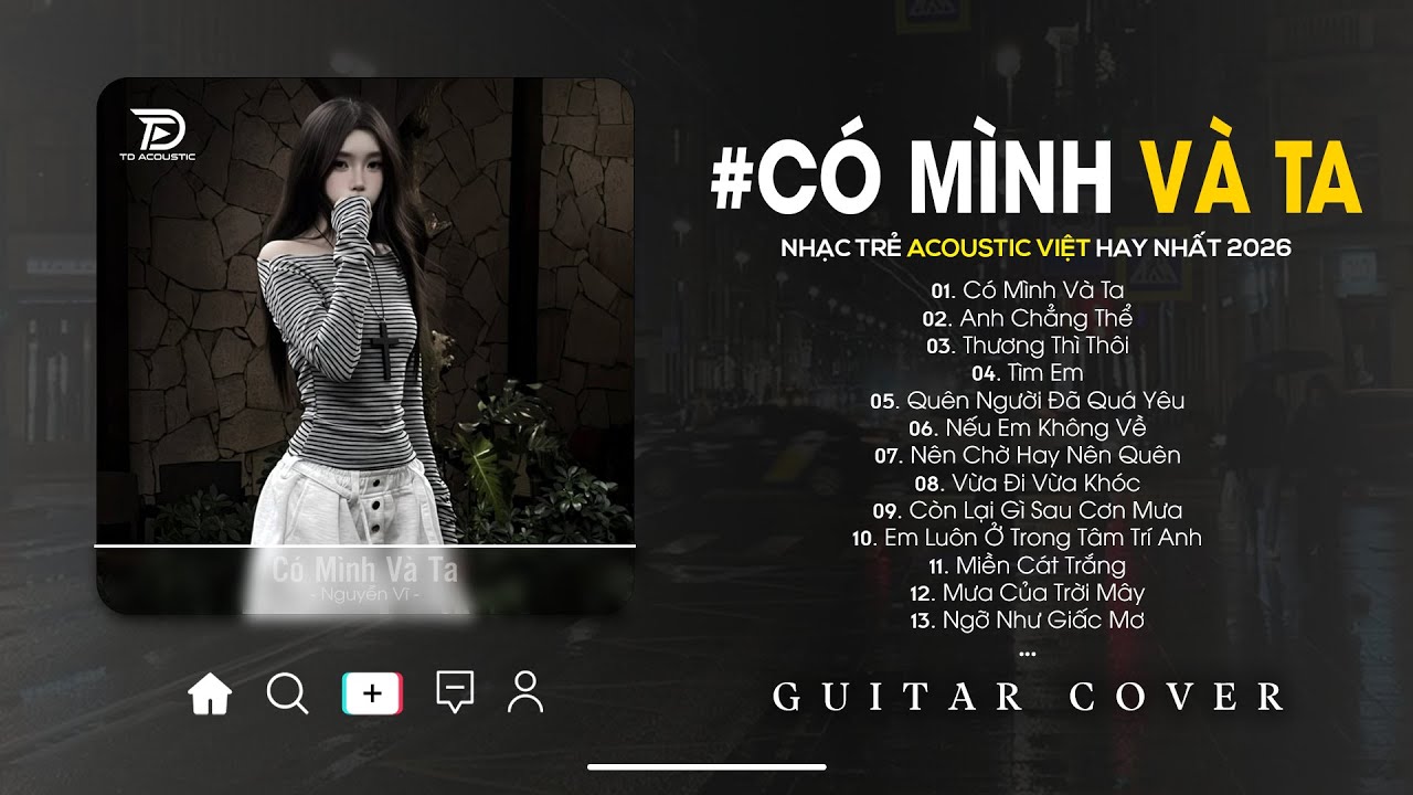 Có Mình Và Ta, Anh Chẳng Thể  - Nguyễn Vĩ x Jank | Tuyệt Phẩm Acoustic TRIỆU VIEW Hay Nhất Tháng 1