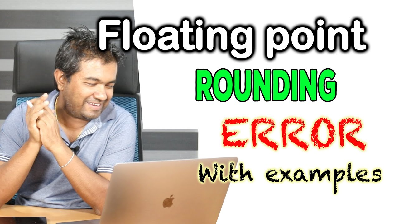 Floating point rounding error in computer with an example. | IEEE 754 to Decimal conversion