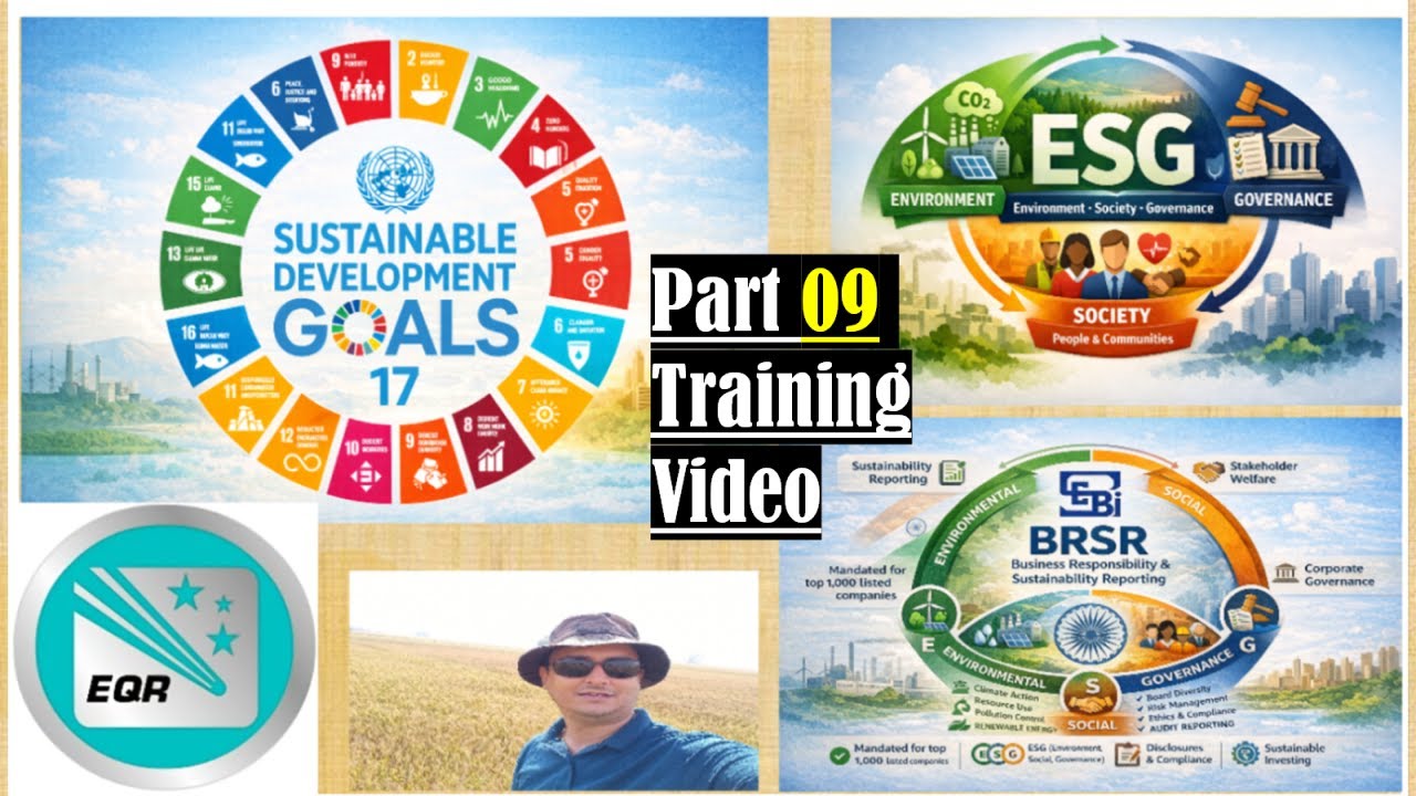 🎥 Part 9 | ESG-BRSR Deep Dive — UN SDGs 12,14&15 Explained | Sustainable Life on Land & in water