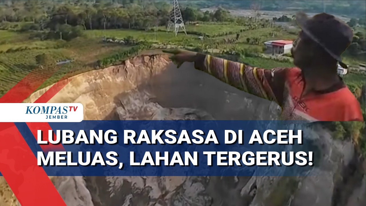 Sinkhole Aceh Tengah Makin Melebar, Petani Rugi Ratusan Juta