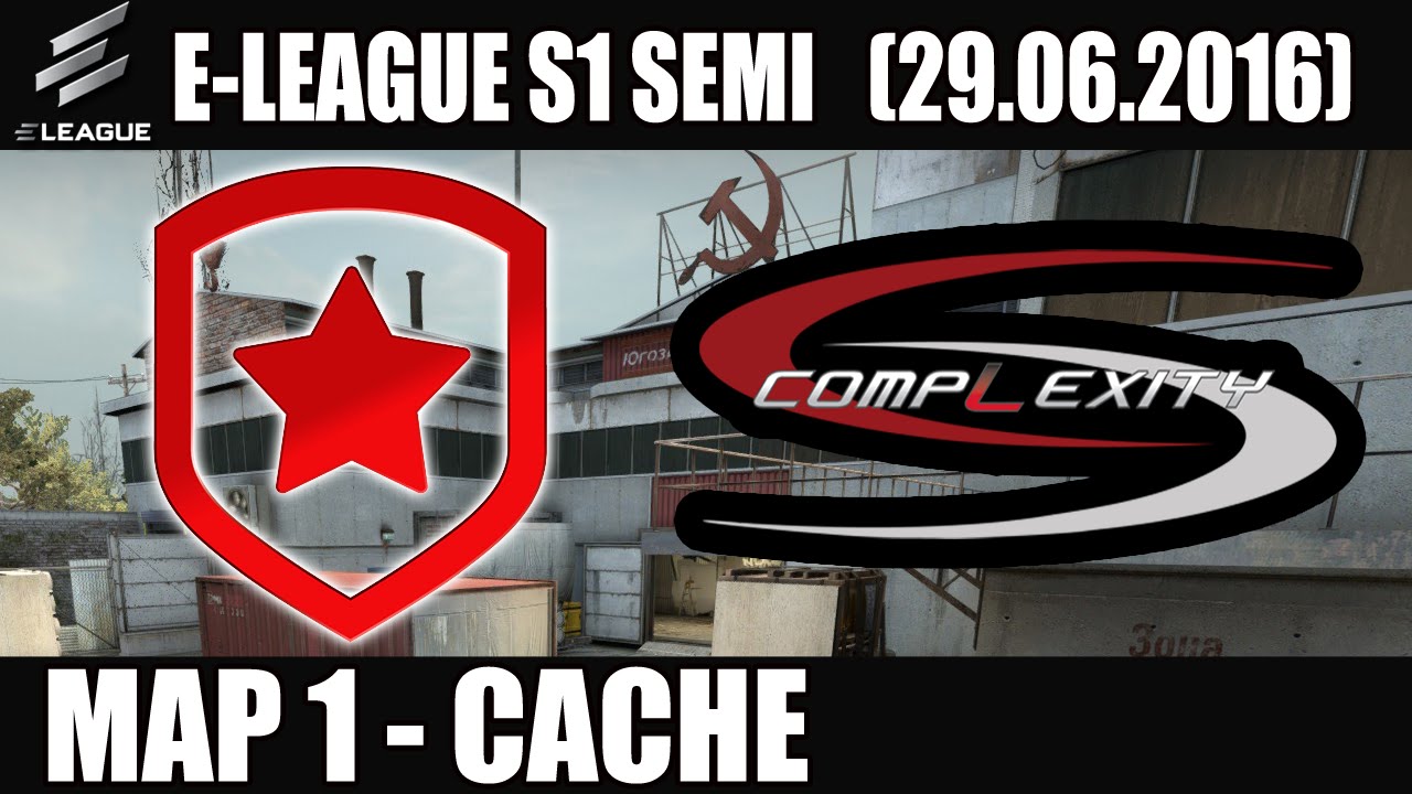 Gambit Gaming vs CompLexity | Map 1 (Cache) E-LEAGUE Group F (29.06.2016) [CSGO]