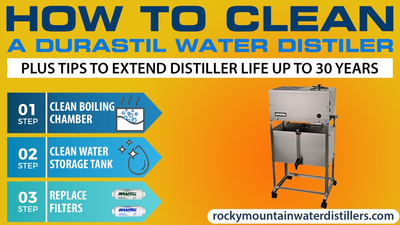 HOW TO Clean A Durastill Water Distiller - Rocky Mountain Water Distillers