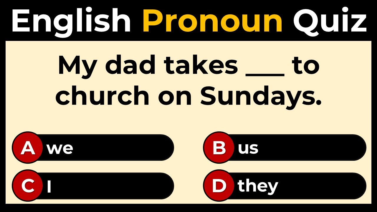 English Pronoun Quiz: CAN YOU SCORE 10/10?
