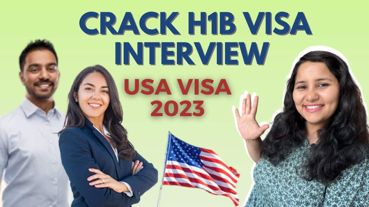 Собеседование по визе H1B 2023 — 5 ОБЯЗАТЕЛЬНЫХ советов | Вопросы, задаваемые при собеседовании |...