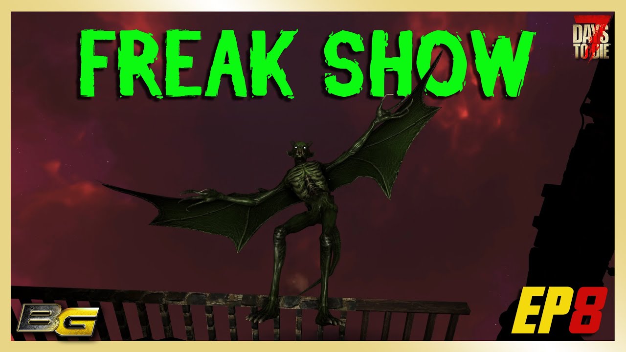Asylum Mod - 7 Days To Die - Freak Show EP8
