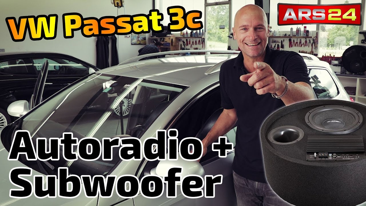 VW Passat B6 (Typ 3C) | Autoradio und Aktiv-Subwoofer einbauen | ARS24