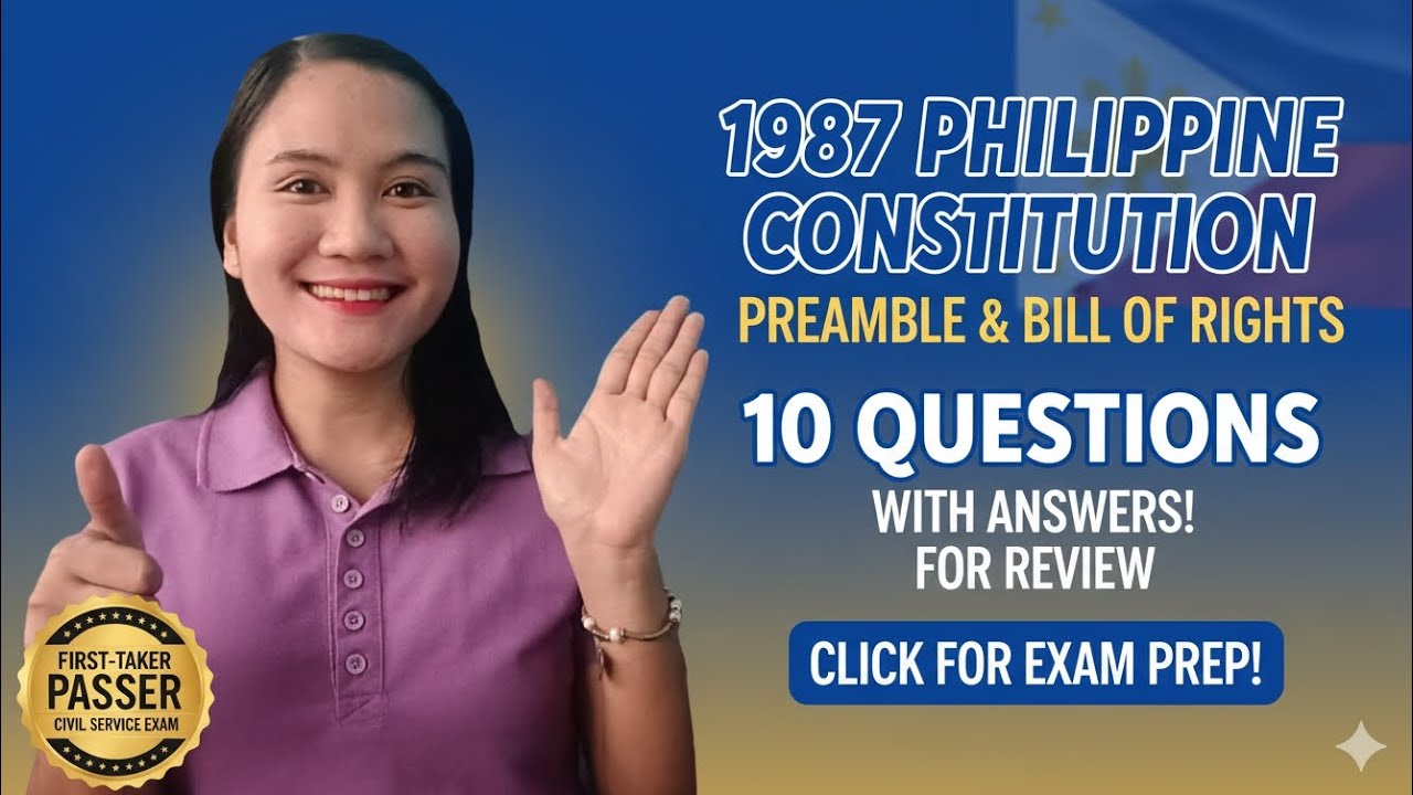Civil Service Exam Reviewer 2026: 1987 Philippine Constitution Preamble & Bill of Rights Q & A 💙