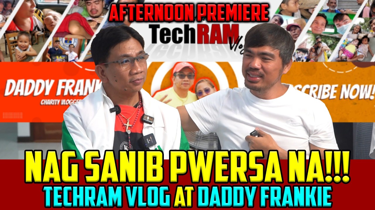 TECHRAM VLOG AT DADDY FRANKIE NAG SAMA NA!!!