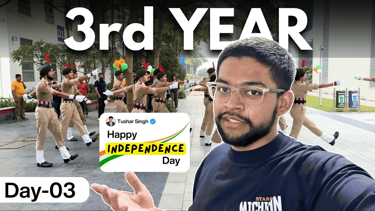 Third Year | Day-03 |  College life 2025 | Happy Independence Day | Bennett | #bennettuniversity