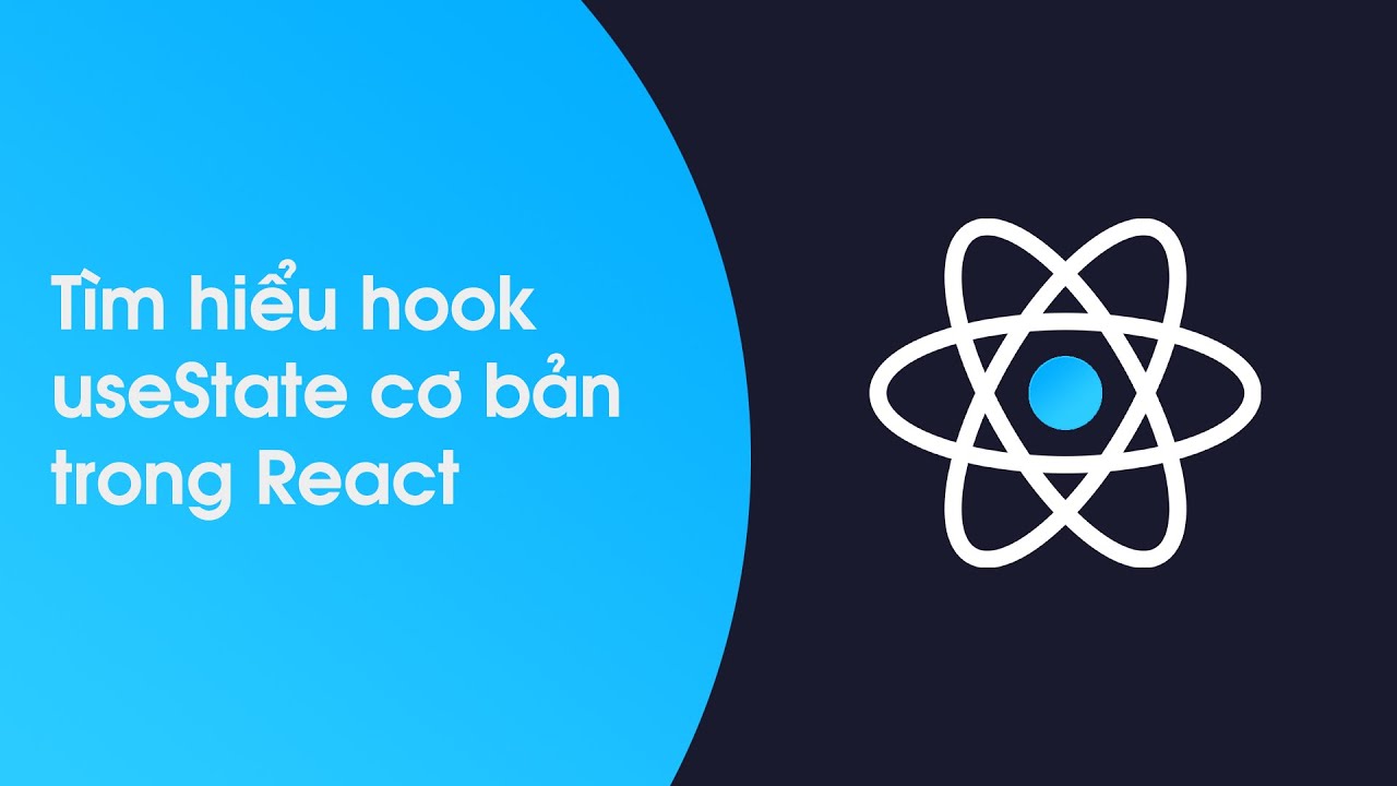 T&igrave;m hiểu hook useState cơ bản trong React cho người mới